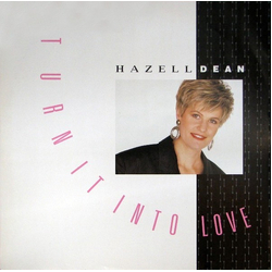 Hazell Dean Turn It Into Love Vinyl 12" USED