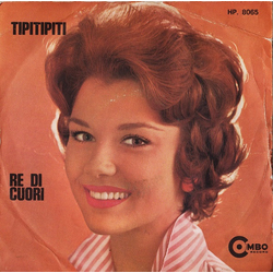 I Combos Tipitipiti / Re Di Cuori Vinyl 7" USED
