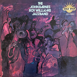 The John Barnes / Roy Williams Jazzband The John Barnes / Roy Williams Jazzband Vinyl LP USED