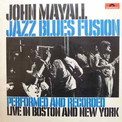 John Mayall Jazz Blues Fusion Vinyl LP USED