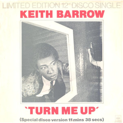 Keith Barrow Turn Me Up Vinyl 12" USED