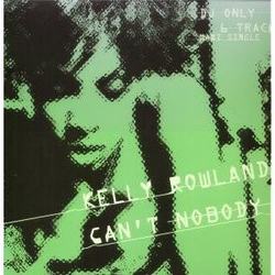 Kelly Rowland Can't Nobody Vinyl 12" USED