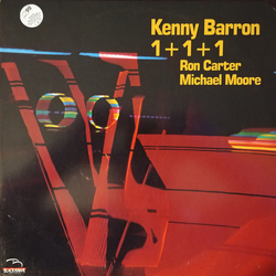 Kenny Barron / Ron Carter / Michael Moore (2) 1+1+1 Vinyl LP USED
