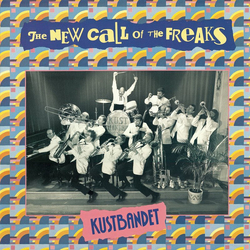 Kustbandet The New Call Of The Freaks Vinyl LP USED