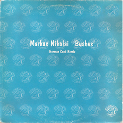 Markus Nikolai Bushes Vinyl 12" USED