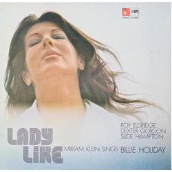 Miriam Klein / Roy Eldridge / Dexter Gordon / Slide Hampton Lady Like (Miriam Klein Sings Billie Holiday) Vinyl LP USED