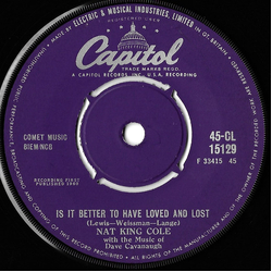 Nat King Cole It's Better To Have Loved And Lost / That's You Vinyl 7" USED