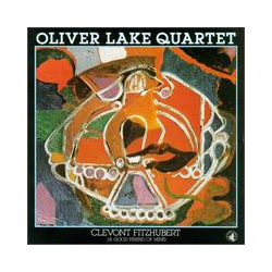 Oliver Lake Quartet Clevont Fitzhubert (A Good Friend Of Mine) Vinyl LP USED