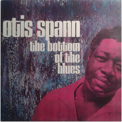 Otis Spann The Bottom Of The Blues Vinyl LP USED