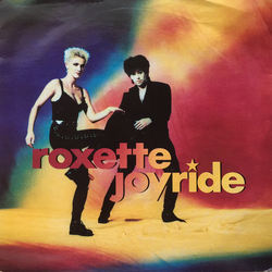 Roxette Joyride Vinyl 7" USED