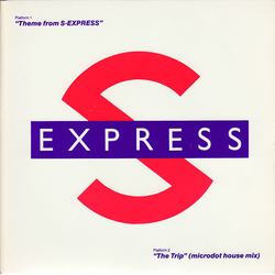 S'Express Theme From S-Express / The Trip (Microdot House Mix) Vinyl 7" USED