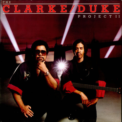 Stanley Clarke/George Duke The Clarke / Duke Project II Vinyl LP USED