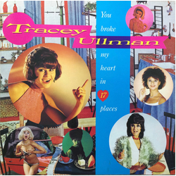 Tracey Ullman You Broke My Heart In 17 Places Vinyl LP USED