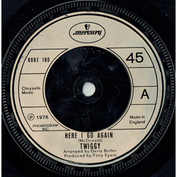 Twiggy (2) Here I Go Again Vinyl 7" USED