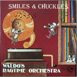 Waldo's Ragtime Orchestra Smiles & Chuckles Vinyl LP USED