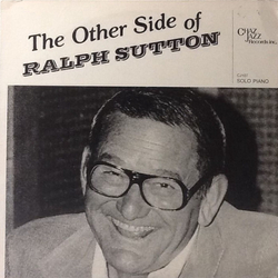 Ralph Sutton (2) The Other Side of Ralph Sutton Vinyl LP USED