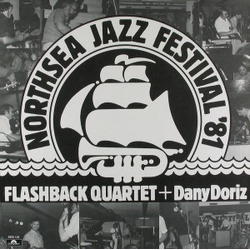 Flashback Quartet / Dany Doriz Live At The North Sea Jazz Festival '81 Vinyl LP USED