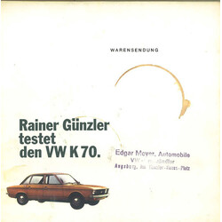 Rainer Günzler Rainer Günzler Testet Den VW K 70. Vinyl 7" USED