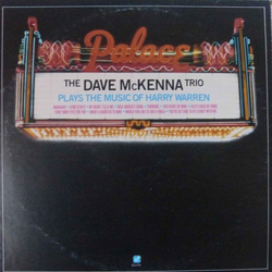 The Dave McKenna Trio Plays The Music Of Harry Warren Vinyl LP USED