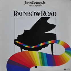 John Coates, Jr Rainbow Road Vinyl LP USED