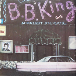 B.B. King Midnight Believer Vinyl LP USED