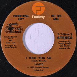 Janice (8) I Told You So Vinyl 7" USED