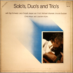 Siegfried Schwab / Larry Coryell / Jasper Van't Hof / Michał Urbaniak / Urszula Dudziak / Chris Hinze / Joachim Kühn Solo's, Duo's And Trio's Vinyl LP