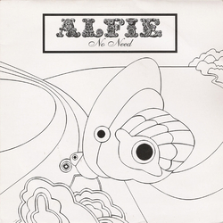 Alfie No Need Vinyl 7" USED