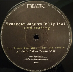 Trashcan Jack / Billy Idol Club Wedding USED VINYL 12INCH 45 RPM PROMO
