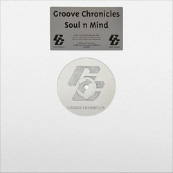Groove Chronicles Soul n Mind Vinyl 12" USED