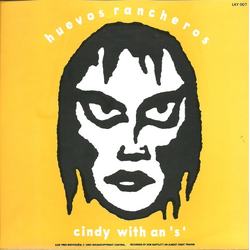 Huevos Rancheros Cindy With An 'S' Vinyl 7" USED