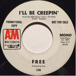 Free I'll Be Creepin' Vinyl 7" USED