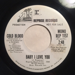Cold Blood Baby I Love You Vinyl 7" USED