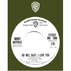 Bobby Hatfield Oo Wee Baby, I Love You Vinyl 7" USED