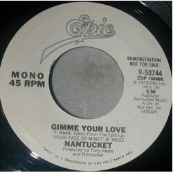 Nantucket Gimme Your Love USED VINYL 7INCH 45 RPM PROMO STEREO MONO
