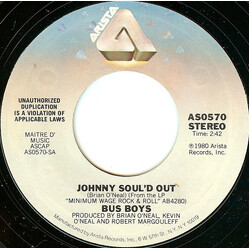 The Bus Boys Johnny Soul'd Out USED VINYL 7INCH 45 RPM SINGLE STYRENE STEREO