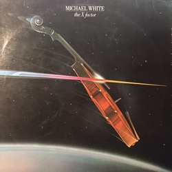 Michael White Michael Walter White The X Factor Vinyl LP USED