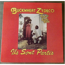 Buckwheat Zydeco Ils Sont Partis Band Take It Easy, Baby Vinyl LP USED