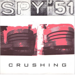 Spy '51 Crushing Vinyl 7" USED