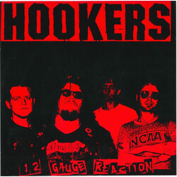 The Hookers 12 Gauge Reaction USED VINYL 7INCH 45 RPM REPRESS