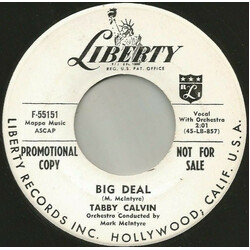 Tabby Calvin Big Deal / Lost My Head USED VINYL 7INCH 45 RPM PROMO