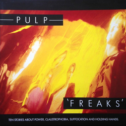 Pulp Freaks. Ten Stories About Power, Claustrophobia, Suffocation And Holding Hands Vinyl LP USED