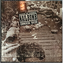 Nailbomb Proud To Commit Commercial Suicide Vinyl LP USED