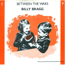 Billy Bragg Between The Wars Vinyl 7" USED