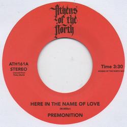 The Premonitions (2) Here In The Name Of Love / Righteous Love Vinyl 7" USED