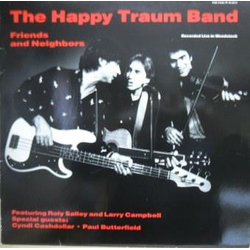 The Happy Traum Band Friends And Neighbors (Recorded Live In Woodstock) Vinyl LP USED