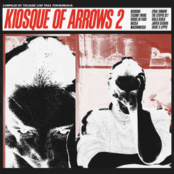 Various Kiosque Of Arrows 2 (Compiled By Tolouse Low Trax) Vinyl LP USED