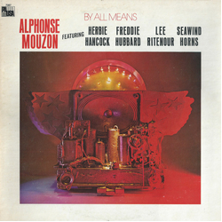 Alphonse Mouzon By All Means Vinyl LP USED