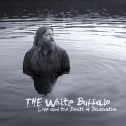 The White Buffalo Love And The Death Of Damnation Vinyl LP USED