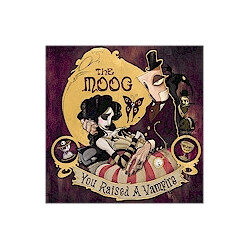 The Moog (2) You Raised A Vampire USED VINYL 7INCH 45 RPM